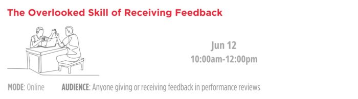 The Overlooked Skill of Receiving Feedback
